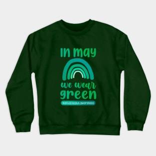 in may we wear green Crewneck Sweatshirt